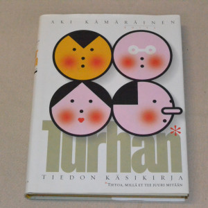 Aki Kämäräinen Turhan tiedon käsikirja